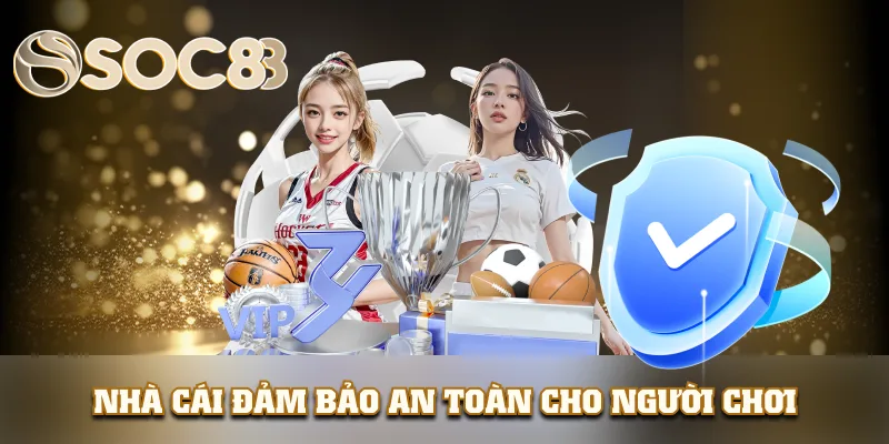 Nhà cái đảm bảo an toàn cho người chơi